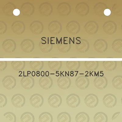 siemens-2lp0800-5kn87-2km5