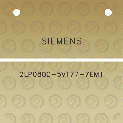 siemens-2lp0800-5vt77-7em1