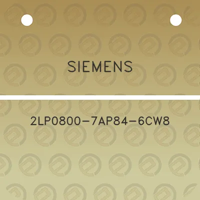 siemens-2lp0800-7ap84-6cw8