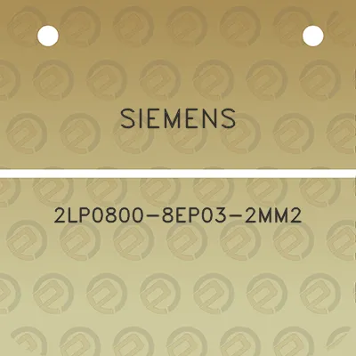 siemens-2lp0800-8ep03-2mm2