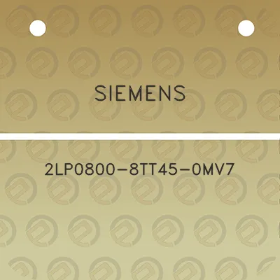 siemens-2lp0800-8tt45-0mv7