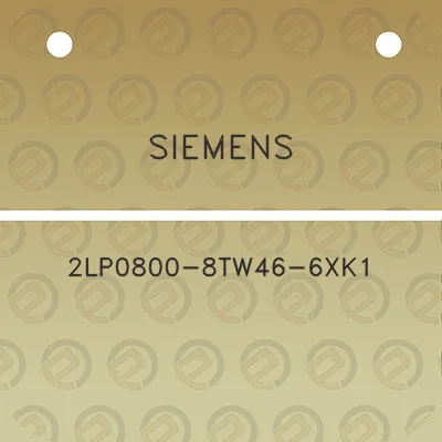 siemens-2lp0800-8tw46-6xk1