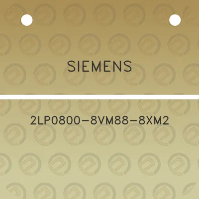 siemens-2lp0800-8vm88-8xm2