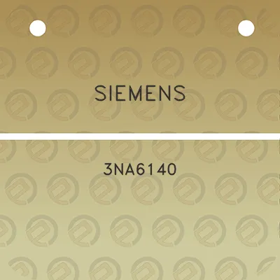 siemens-3na6140