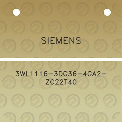 siemens-3wl1116-3dg36-4ga2-zc22t40