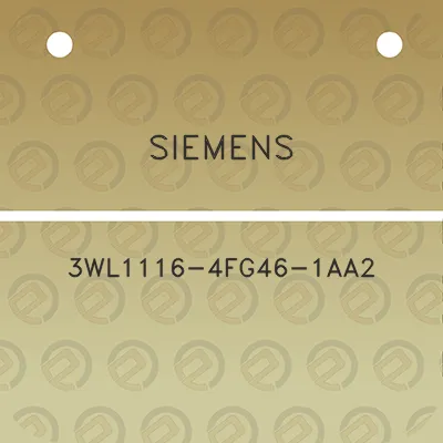 siemens-3wl1116-4fg46-1aa2