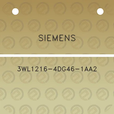 siemens-3wl1216-4dg46-1aa2