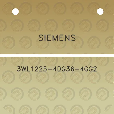 siemens-3wl1225-4dg36-4gg2