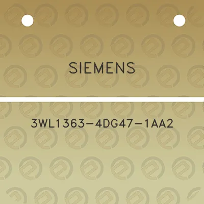 siemens-3wl1363-4dg47-1aa2