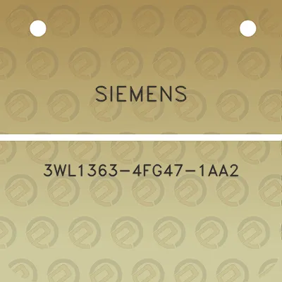 siemens-3wl1363-4fg47-1aa2