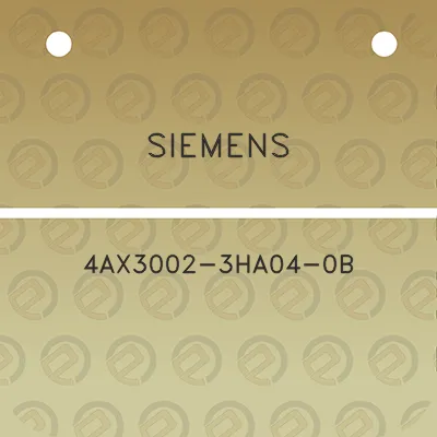 siemens-4ax3002-3ha04-0b