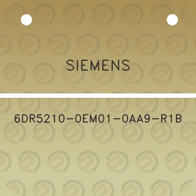 siemens-6dr5210-0em01-0aa9-r1b