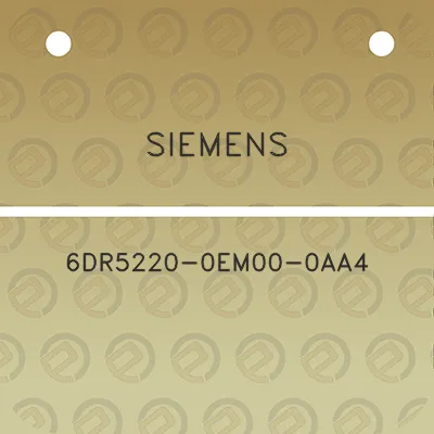 siemens-6dr5220-0em00-0aa4