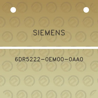 siemens-6dr5222-0em00-0aa0