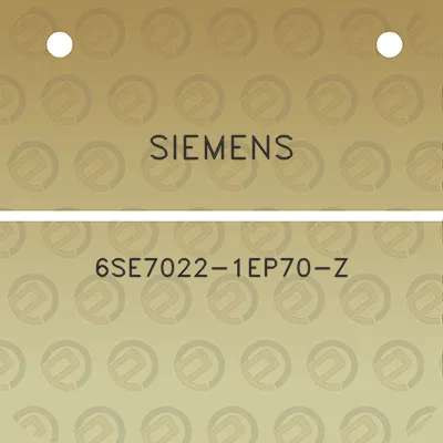 siemens-6se7022-1ep70-z