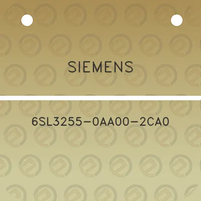 siemens-6sl3255-0aa00-2ca0