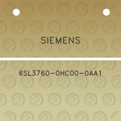 siemens-6sl3760-0hc00-0aa1