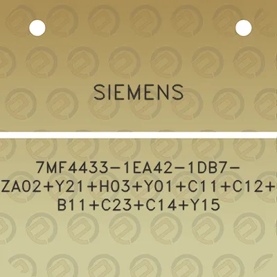 siemens-7mf4433-1ea42-1db7-za02y21h03y01c11c12b11c23c14y15