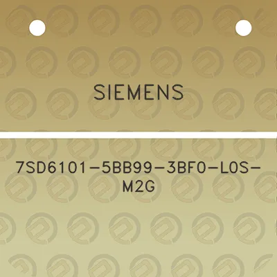 siemens-7sd6101-5bb99-3bf0-l0s-m2g