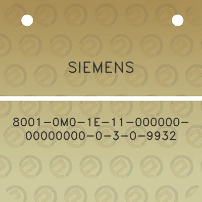 siemens-8001-0m0-1e-11-000000-00000000-0-3-0-9932