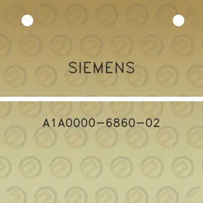 siemens-a1a0000-6860-02