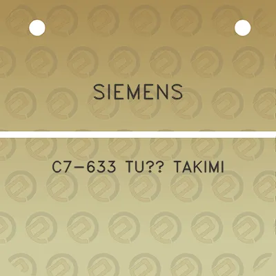 siemens-c7-633-tus-takimi