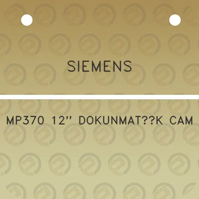 siemens-mp370-12-dokunmatik-cam