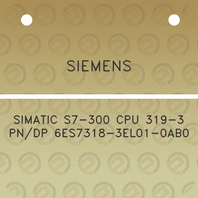 siemens-simatic-s7-300-cpu-319-3-pndp-6es7318-3el01-0ab0