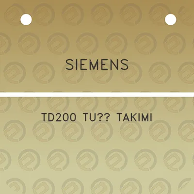 siemens-td200-tus-takimi