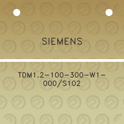 siemens-tdm12-100-300-w1-000s102