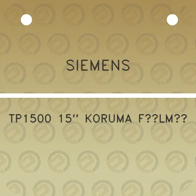 siemens-tp1500-15-koruma-filmi