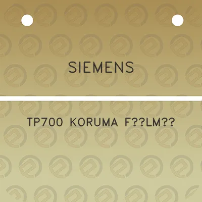 siemens-tp700-koruma-filmi