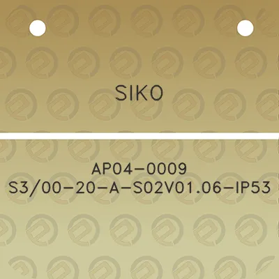 siko-ap04-0009-s300-20-a-s02v0106-ip53