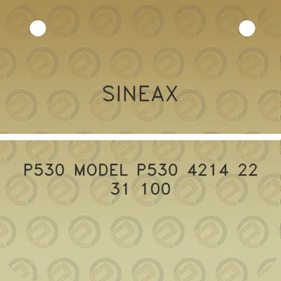 sineax-p530-model-p530-4214-22-31-100