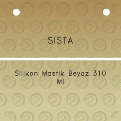 sista-silikon-mastik-beyaz-310-ml