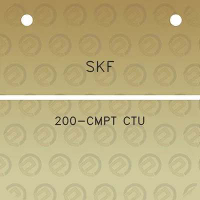 skf-200-cmpt-ctu