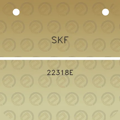 skf-22318e