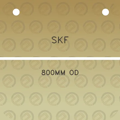 skf-800mm-od