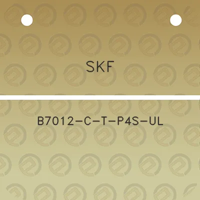 skf-b7012-c-t-p4s-ul