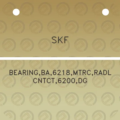 skf-bearingba6218mtrcradl-cntct6200dg