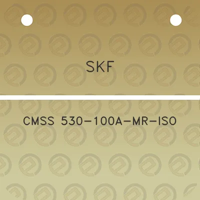 skf-cmss-530-100a-mr-iso