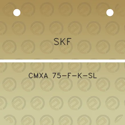 skf-cmxa-75-f-k-sl