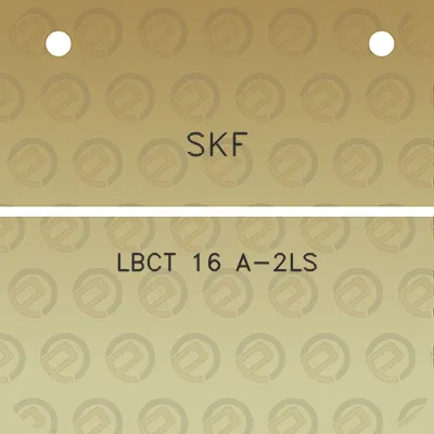 skf-lbct-16-a-2ls