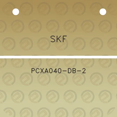 skf-pcxa040-db-2