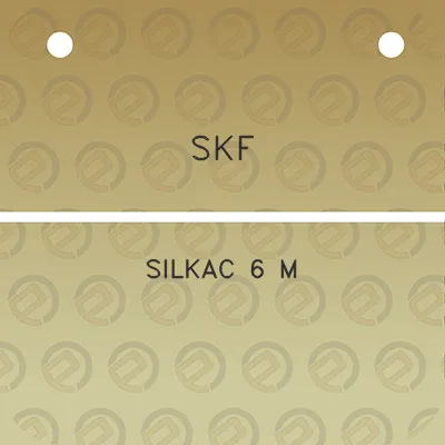 skf-silkac-6-m