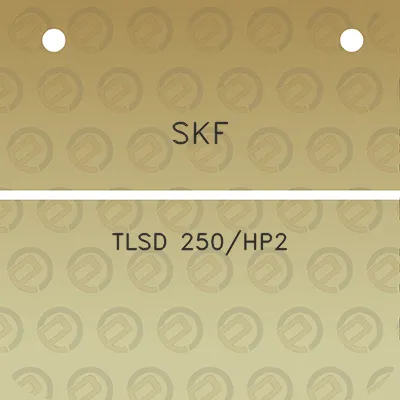 skf-tlsd-250hp2