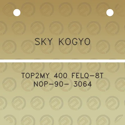 sky-kogyo-top2my-400-felq-8t-nop-90-3064