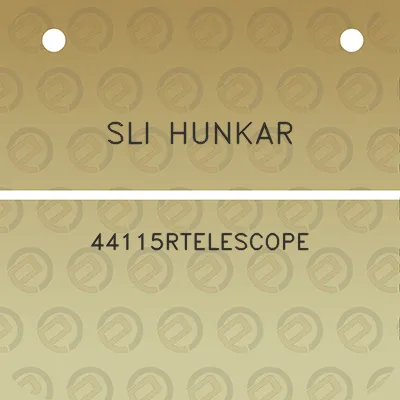 sli-hunkar-44115rtelescope