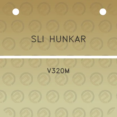 sli-hunkar-v320m