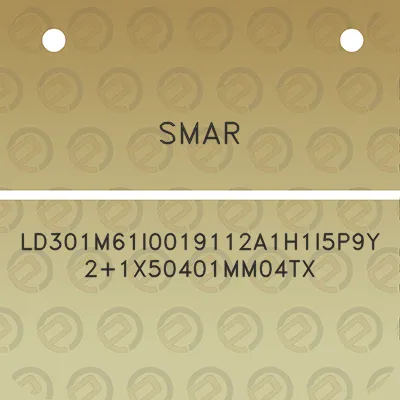 smar-ld301m61i0019112a1h1i5p9y21x50401mm04tx